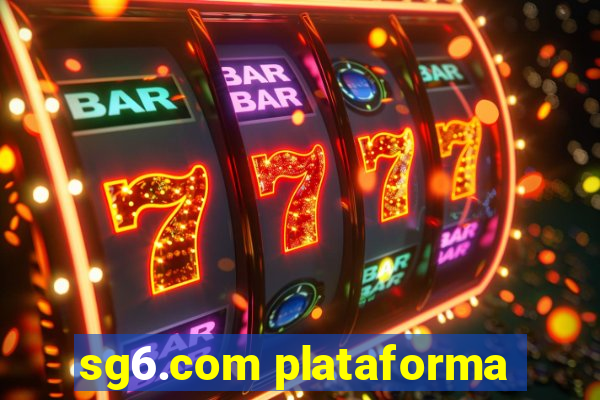 sg6.com plataforma